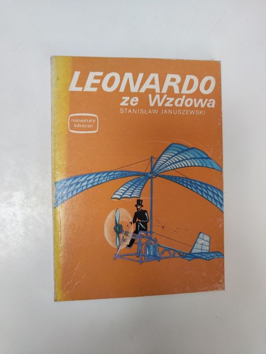Leonardo ze Wzdowa - Stanisław Januszewski "