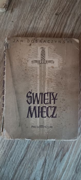 "Święty miecz" J. Dobraczyński