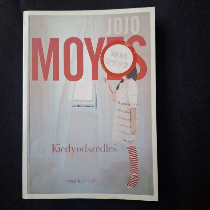 Jojo Moyes  "Kiedy odszedłeś"