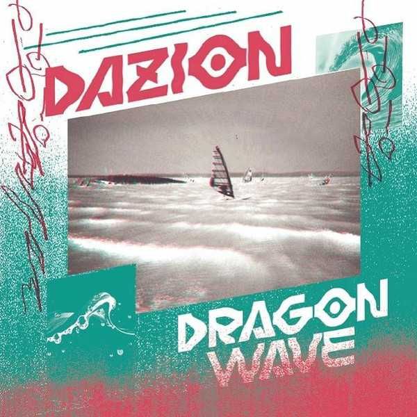 Dazion ‎– Dragon Wave