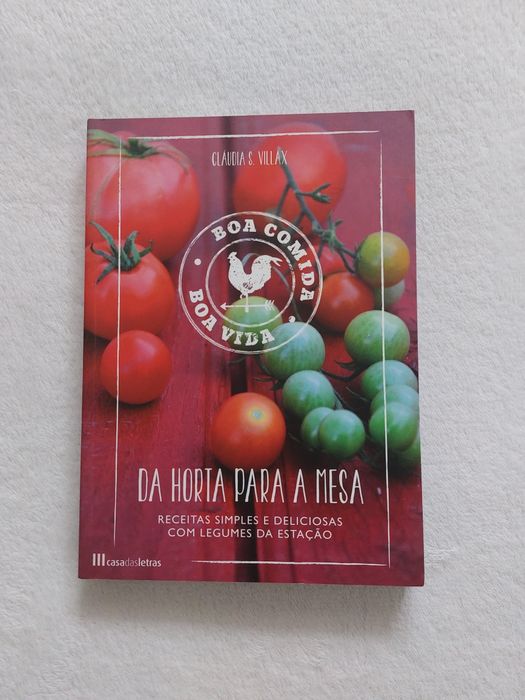 Livro receitas "Da horta para a mesa" Cláudia S. Villax
