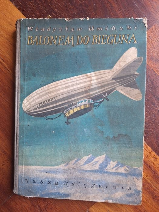 "Balonem do Bieguna" Władysław Umiński 1955rok