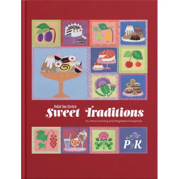 Polish Your Kitchen: Sweet Traditions