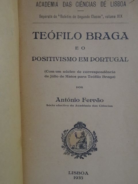 Teófilo Braga e o Positivismo em Portugal de António Ferrão