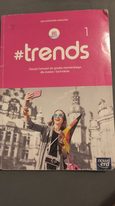 Trends 1 A1, zeszyt ćwiczeń do języka niemieckiego dla liceów i techników