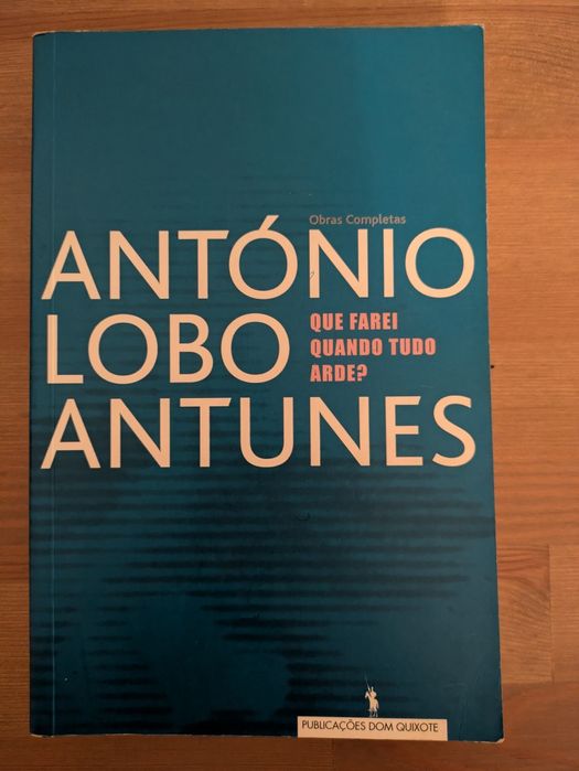 L " Que Farei quando tudo Arde? " 1ª Edição Lobo Antunes (Opt. Estado)
