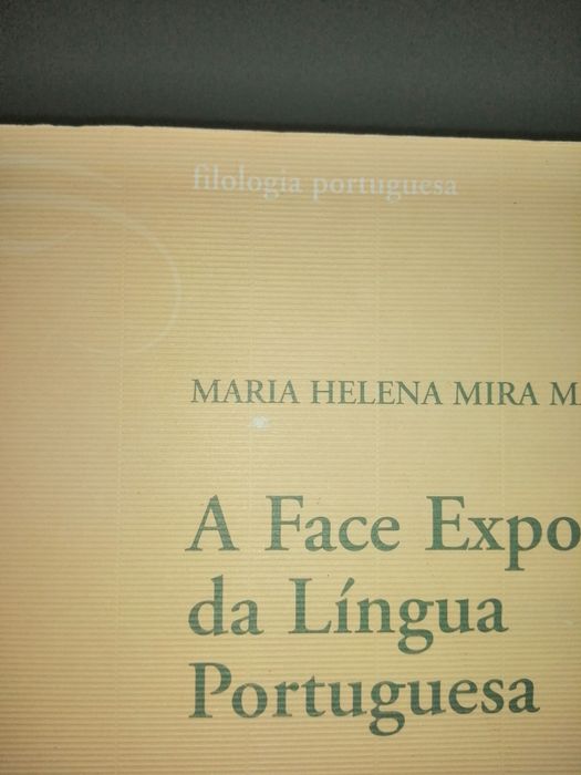 A Face Exposta da Língua Portuguesa - Maria Helena Mateus Como novo*