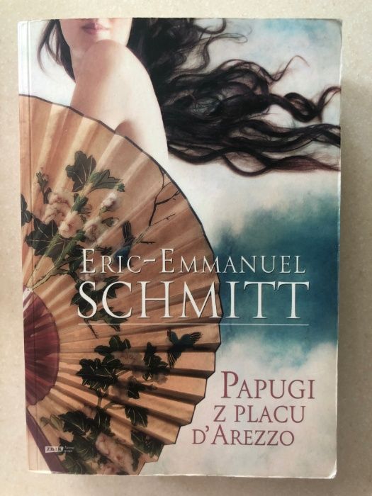 Papugi z placu Darezzo Eric Emmanuel Schmitt
