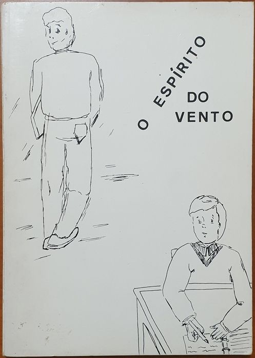 O Espirito do Vento - Alunos da Escola Escola Preparatória de Fafe n⁰1