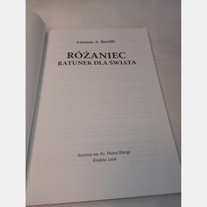 Różaniec ratunek dla świata. Antonio A. Borelli