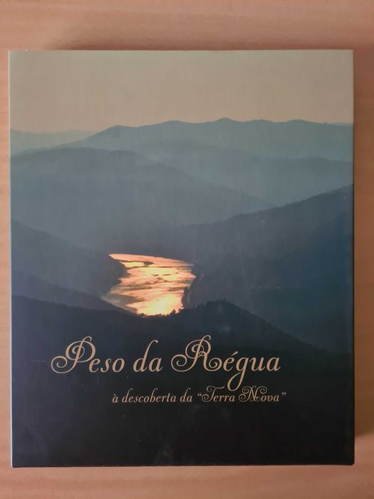 Livro "Peso da Régua à Descoberta da Terra Nova" de António Pinto