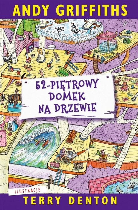 52-piętrowy domek na drzewie Nasza Księgarnia Terry Denton, Andy