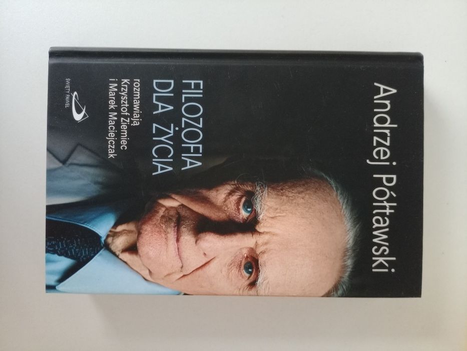 NOWA Andrzej Półtawski Filozofia dla życia