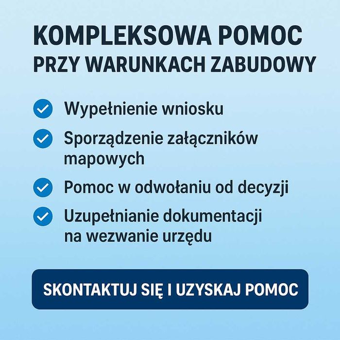 Warunki zabudowy, odwołania, uzupełnienia – cała Polska
