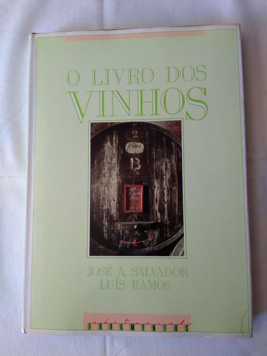 Vinhos. O livro dos vinhos