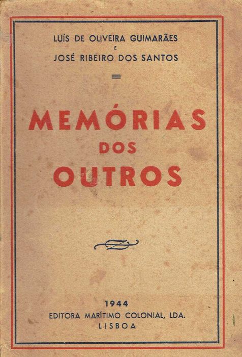 16925
	
Memories of Others  
Luís de Oliveira Guimaräes
