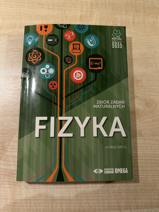 Fizyka alfred ortyl zbiór zadań matualnych