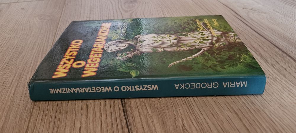 Książka/ przewodnik/ poradnik pod tytułem Wszystko o wegetarianizmie