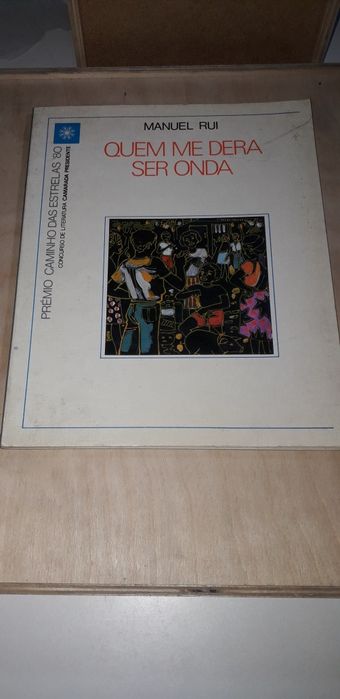Quem me Dera ser Onda - Manuel Rui (1982, Edições 70)