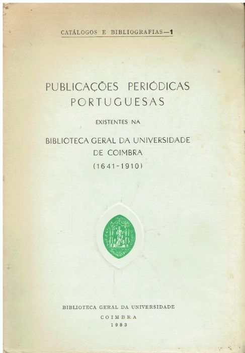 10298 Publicações periódicas portuguesas existentes na Biblioteca Ge