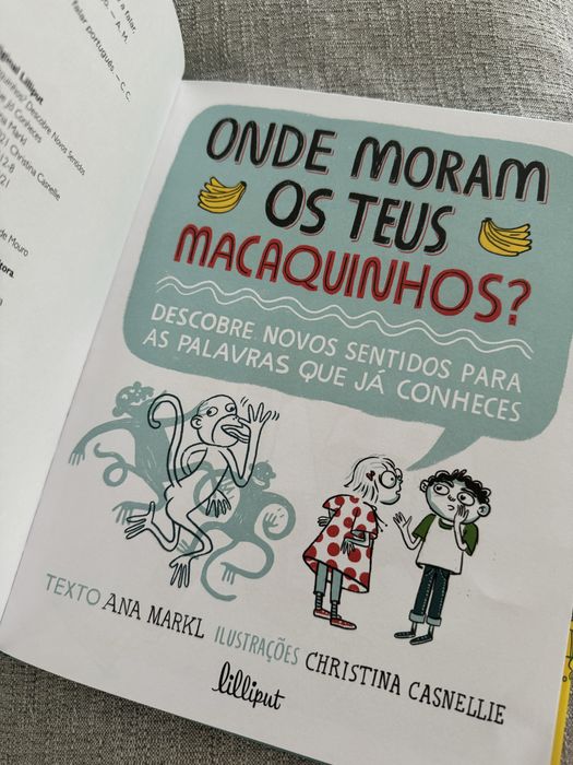 Onde moram os teus macaquinhos