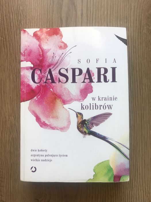 Sofia Caspari - W Krainie Kolibrów