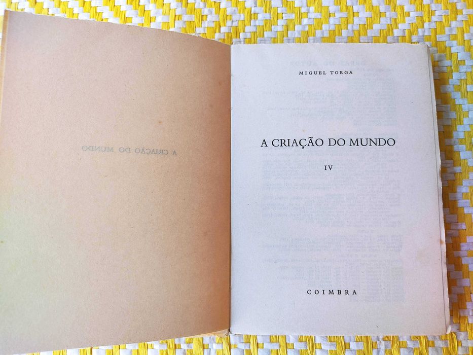A CRIAÇÃO DO MUNDO IV – O quinto dia Miguel Torga  1ª Edição - 1974