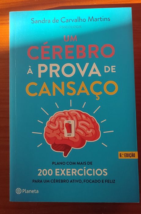 Um cérebro à prova de cansaço