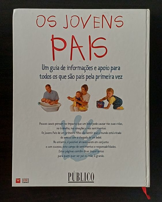 Os Jovens Pais - Guia Essencial para Pais pela 1ª Vez