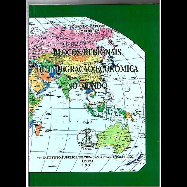"Blocos Regionais de Integração Económica no Mundo"