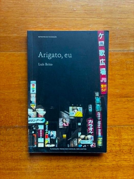 "Arigato, Eu" de Luís Brito