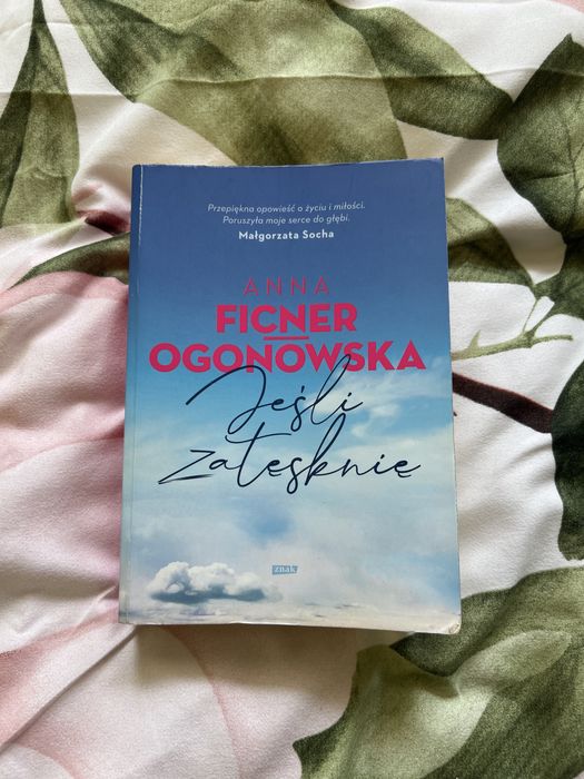 Anna Ficner ogonowska jesli zatesknie