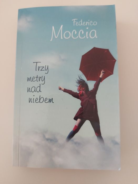 Trzy metry nad niebem - Federico Moccia [j. polski]