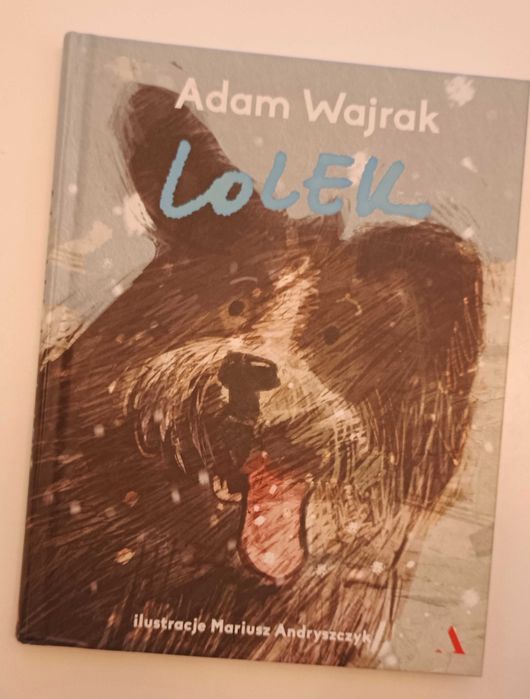 Książka dla dzieci Adam Wajrak, Lolek