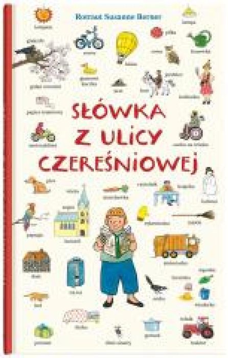 Słówka z ulicy Czereśniowej Dwie Siostry Rotraut Susanne Berner Rok