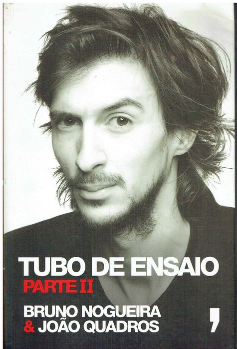 12270

Tubo de Ensaio II
de João Quadros e Bruno Nogueira