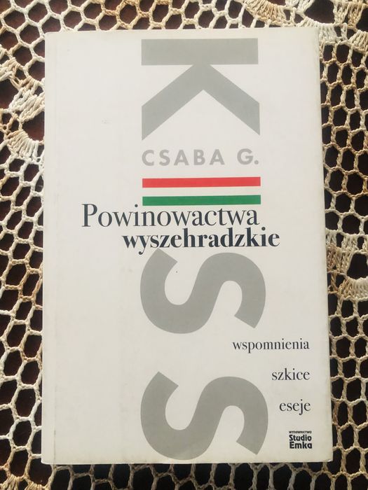 Powinowactwa wyszehradzkie - Csaba G. Kiss