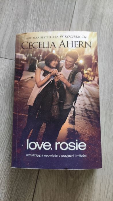 Love, Rosie opowieść o przyjaźni i miłości Ahern romans