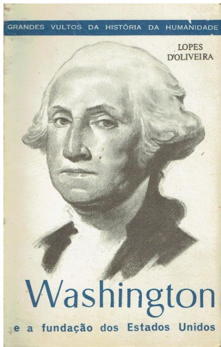1145 Washington e a fundação dos Estados Unidos por Lopes D'Oliveira