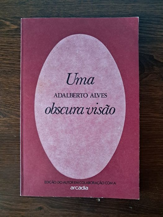 Abalberto Alves - Uma Obscura Visão