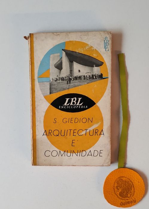 Arquitectura e comunidade, S. Giedion