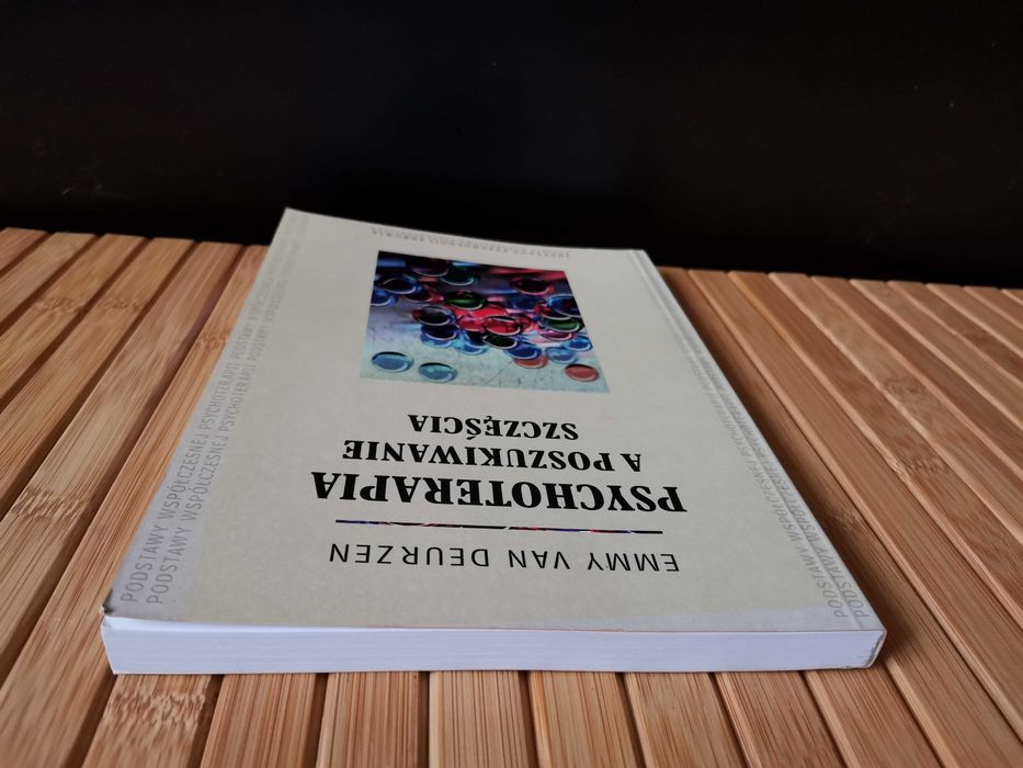 Van Deurzen Psychoterapia a poszukiwanie szczęścia Real foty