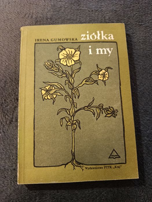 Ziółka i my Irena Gumowska