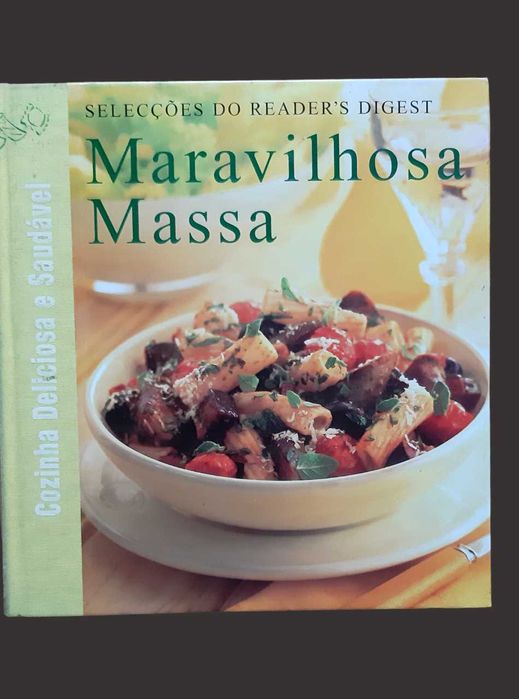 Cozinha Deliciosa e Saudável - Selecções do Reader's Digest