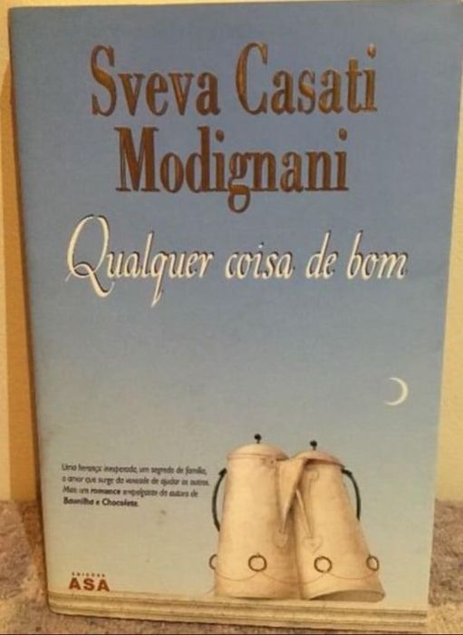 Qualquer coisa de bom, de Sveva Casati Modignani