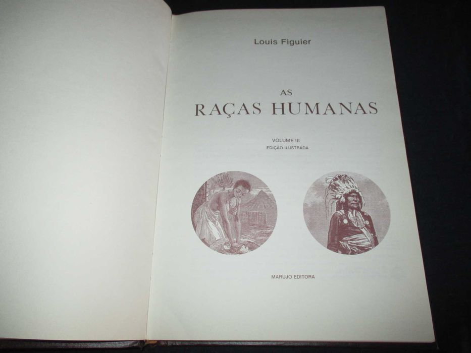 Livro Raças Humanas Louis Figuier Marujo Editora
