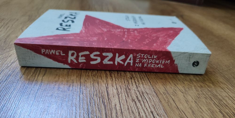 Paweł Reszka - Stolik z widokiem na Kreml (z autografem)