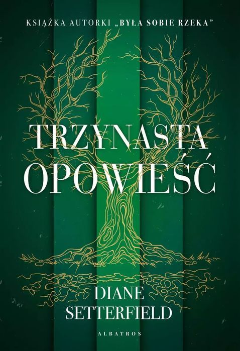 Trzynasta opowieść. Albatros. Nowy Produkt