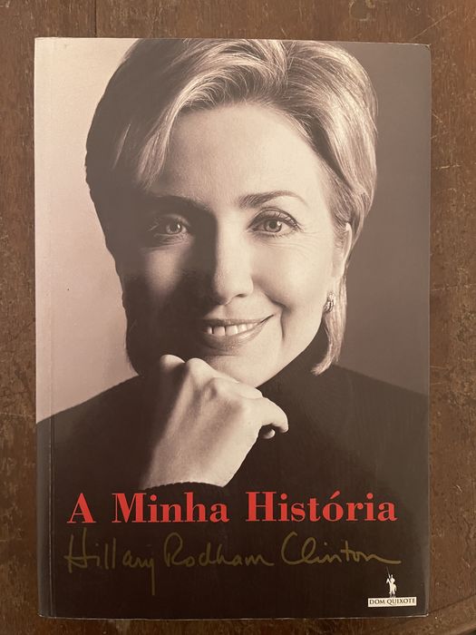 Livro - Hilary Clinton - Autobiografia - A minha história