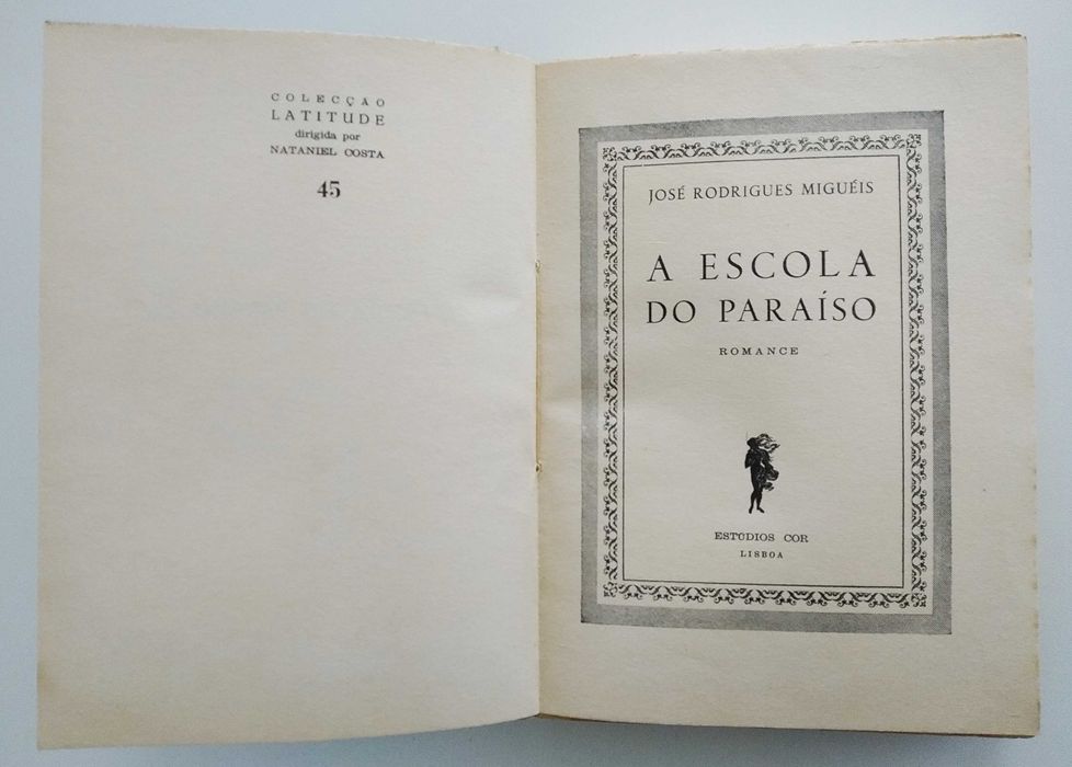 José Rodrigues Miguéis | A Escola do Paraíso (1ª edição 1960)